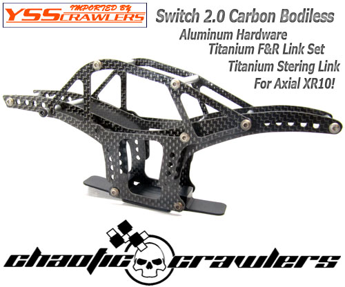 Chaotic Crawlers Switch V2.0 Chassis Full Set for XR10